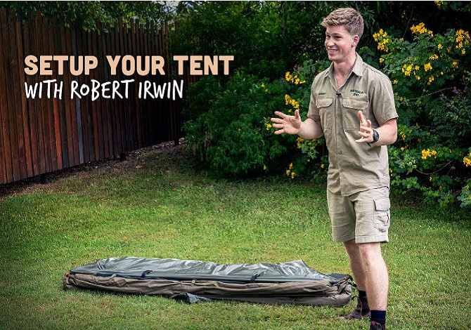 Setup Your Tent With Robert Irwin